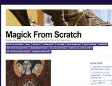 Tablet Screenshot of magickfromscratch.com